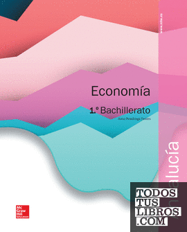 LA. Economia 1 Bachillerato. Libro alumno. ANDALUCIA