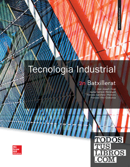 LA Tecnologia industrial 2 Batxillerat. Catalunya.