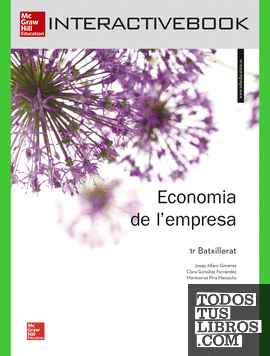BL - ECONOMIA DE L'EMPRESA 1ER. BATXILLERAT. LLIBRE DIGITAL. BL - ECONOMIA DE L'EMPRESA 1ER. BATXILLERAT. LLIBRE DIGITAL.