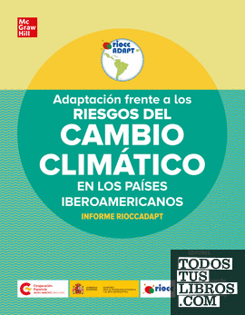 Adaptacion a los riesgos del cambio climatico en los paises iberoamericanos