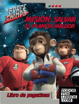 Misión: salver el planeta Malgor