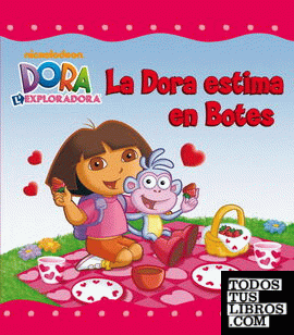 La Dora estima en Botes (Un conte de Dora l'exploradora)