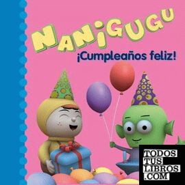 Cumpleaños feliz (Nanigugu)