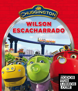 Wilson escacharrado (Chuggington)