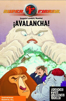 ¡Avalancha! (Serie Superfieras 5)