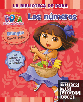 Dora la Exploradora. Primeros aprendizajes - La Biblioteca de Dora. Los números