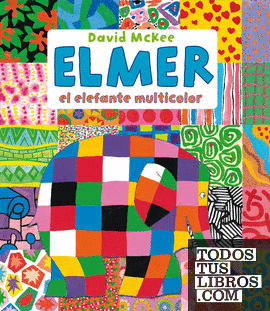 Elmer, el elefante multicolor (Elmer. Recopilatorio de álbumes ilustrados)