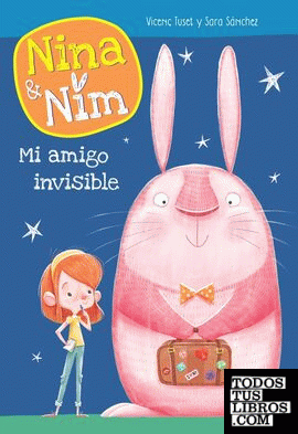 Mi amigo invisible (Serie Nina y Nim)