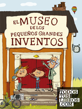 El museo de los pequeños grandes inventos