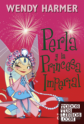 Perla 17 - Perla y la princesa imperial