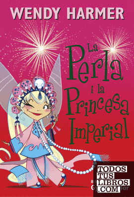 La Perla 17 - La Perla i la princesa imperial