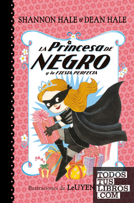 La Princesa de Negro y la fiesta perfecta (La Princesa de Negro)