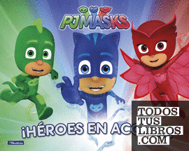 PJ Masks. Actividades - ¡Héroes en acción!