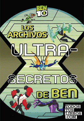 Los archivos ultra-secretos de Ben (BEN 10)