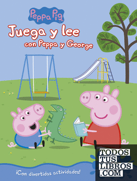 Peppa Pig. Cuaderno de actividades - Juega y lee con Peppa y George