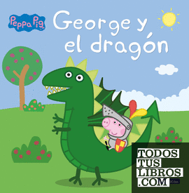 Peppa Pig. Un cuento - George y el dragón