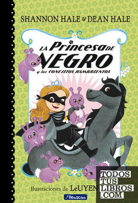 La princesa de negro y los conejitos hambrientos (La Princesa de Negro)
