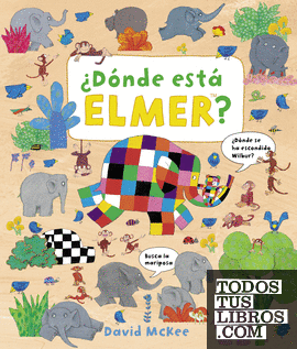 ¿Dónde está Elmer? (Elmer. Álbum ilustrado)