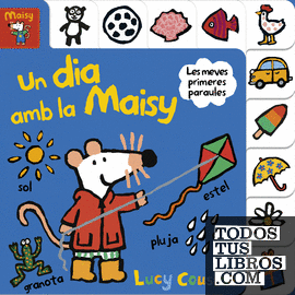 La Maisy. Llibre de cartró - Un dia amb la Maisy