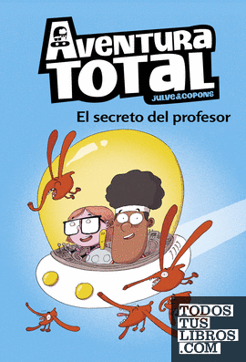 El secreto del profesor (Serie Aventura Total)