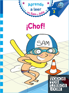 ¡Chof! (Aprendo a leer con Sam y Julia)