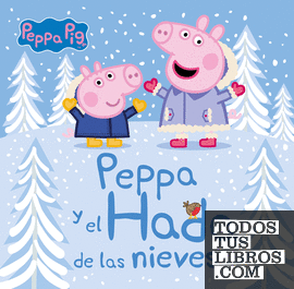 Peppa Pig. Un cuento - Peppa y el hada de las nieves