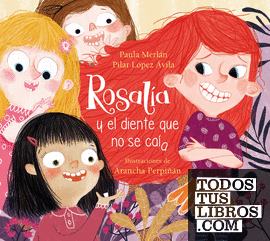 Rosalía y el diente que no se caía