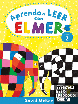 Aprendo a leer con Elmer. Nivel 2 (Aprendo con Elmer)