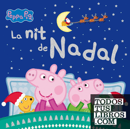 Peppa Pig. Un conte - La nit de Nadal