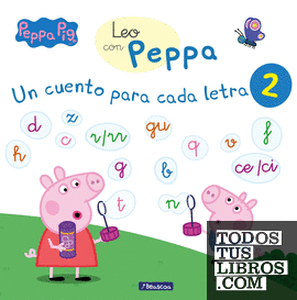 Leo con Peppa Pig 3-4 - Un cuento para cada letra: t, d, n, f, r/rr, h, c, q, p, gu, b, v, z, ce/ci