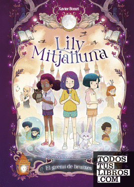 La Lily Mitjalluna 2 - El gremi de bruixes