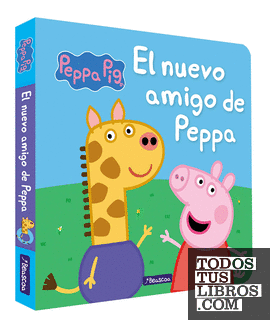 Peppa Pig. Libro de cartón - El nuevo amigo de Peppa