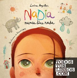 Nadia nunca dice nada
