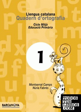 Quadern d'ortografia 1. Llengua catalana