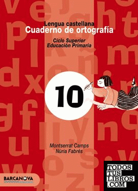 Cuaderno de ortografía 10. Lengua castellana