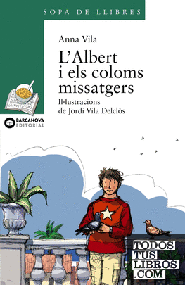 L'Albert i els coloms missatgers