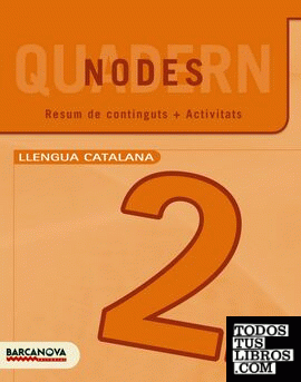 Nodes. Llengua catalana. ESO 2. Quadern de treball