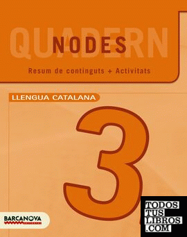 Nodes. Llengua catalana. ESO 3. Quadern de treball