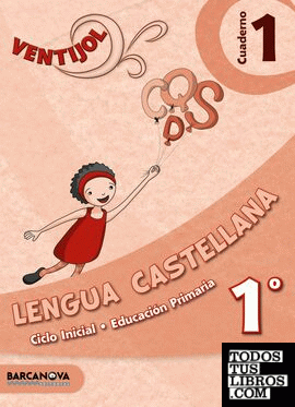 Ventijol. Cuaderno 1 CI. Lengua castellana