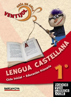 Ventijol 1. CI. Lengua castellana. Guia de aula