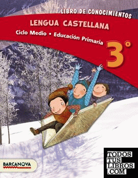 Lengua castellana 3º CM. Libro de conocimientos (ed. 2013)