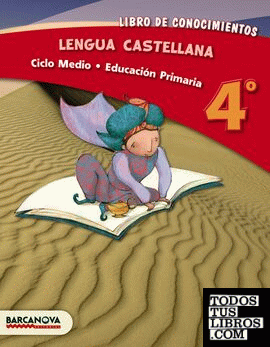 Lengua castellana 4º CM. Libro de conocimientos (ed. 2013)
