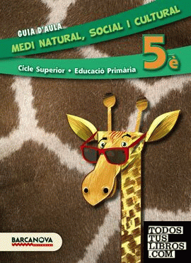 Medi natural, social i cultural 5è CS. Guia d ' aula (ed. 2014)