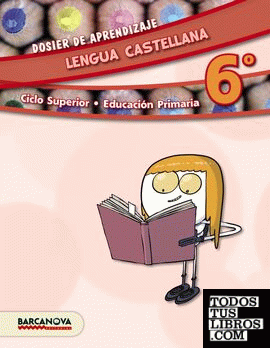 Lengua castellana 6º CS. Dosier de aprendizaje (ed. 2015)