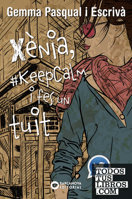 Xènia, #KeepCalm i fes un tuit