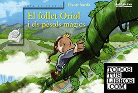 El follet Oriol i els pèsols màgics