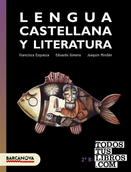 Lengua castellana y Literatura 2 Bachillerato Libro del alumno