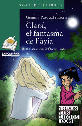 Clara, el fantasma de l´àvia