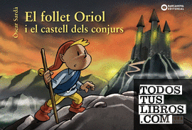 El follet Oriol i el castell dels conjurs
