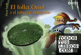 El follet Oriol i el laberint misteriós